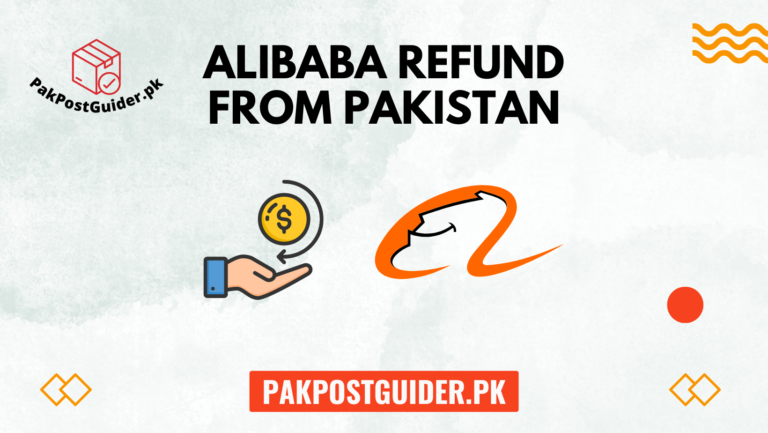 Get a Refund from Alibaba in Pakistan
